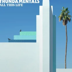 Thundamentals - All This Life LP Vinyl Record (White Vinyl)