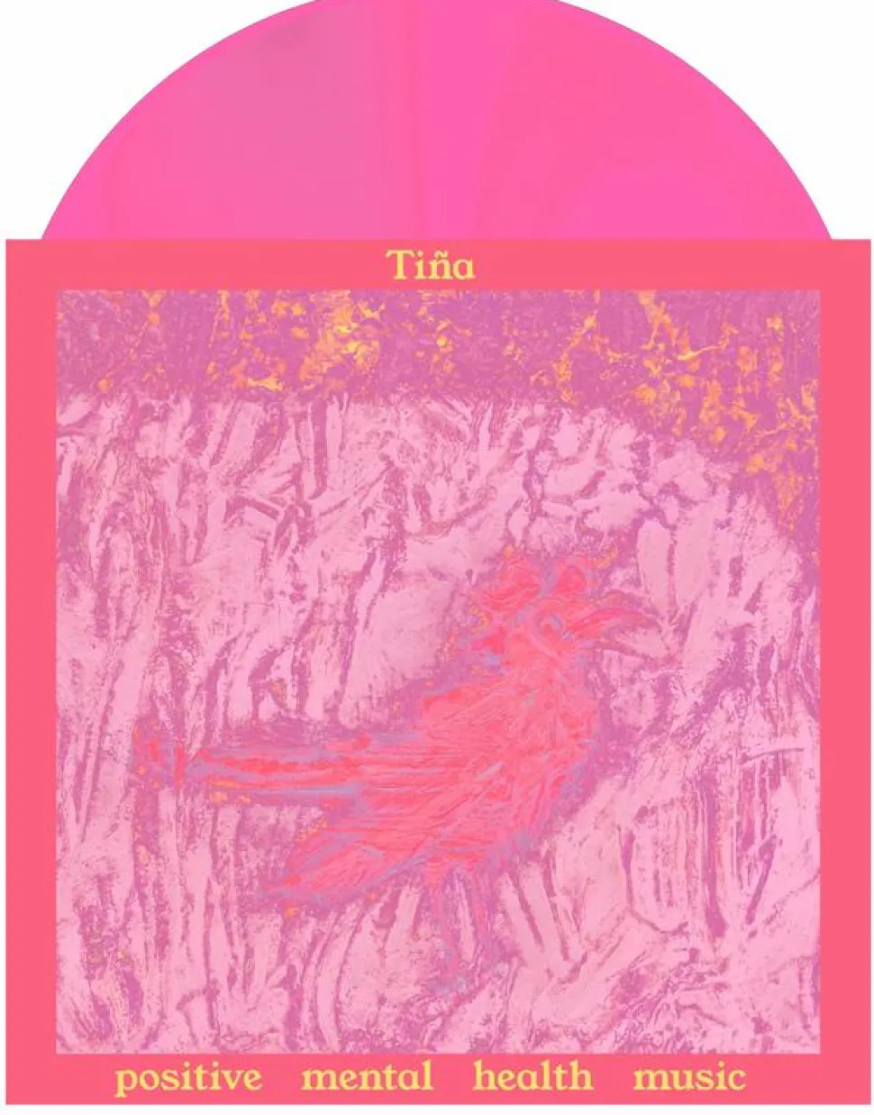 Tiña - Positive Mental Health Music LP Vinyl Record (Translucent Pink Coloured Vinyl)