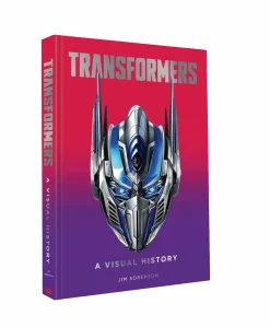 Transformers - A Visual History Hardcover Book