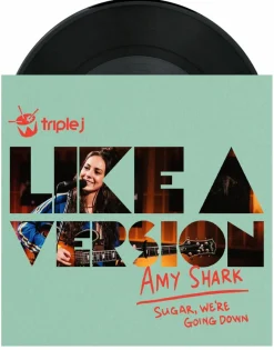 Triple J: Like A Version - Sugar, We’re Going Down by Amy Shark 7” Single Vinyl Record (2022 Record Store Day Exclusive)