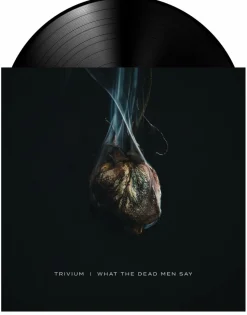 Trivium - What The Dead Men Say LP Vinyl Record