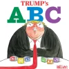 Trump’s ABC by Ann Telnaes Hardcover Book