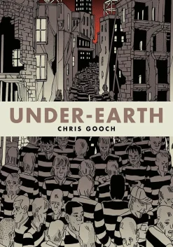 Under-Earth by Chris Gooch Paperback Book