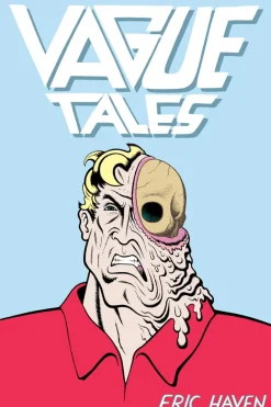 Vague Tales by Eric Haven Hardcover