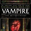 Vampire: The Masquerade Winter’s Teeth Volume 02 by Tim Seeley Trade Paperback Book
