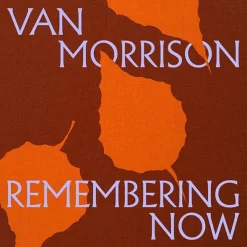 Van Morrison - Remembering Now 2xLP Vinyl Record