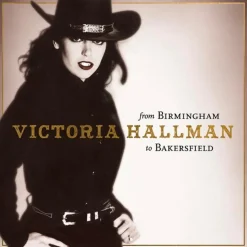 Victoria Hallman - From Birmingham to Bakersfield LP Vinyl Record (2023 Record Store Day Exclusive)