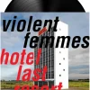 Violent Femmes - Hotel Last Resort LP Vinyl Record