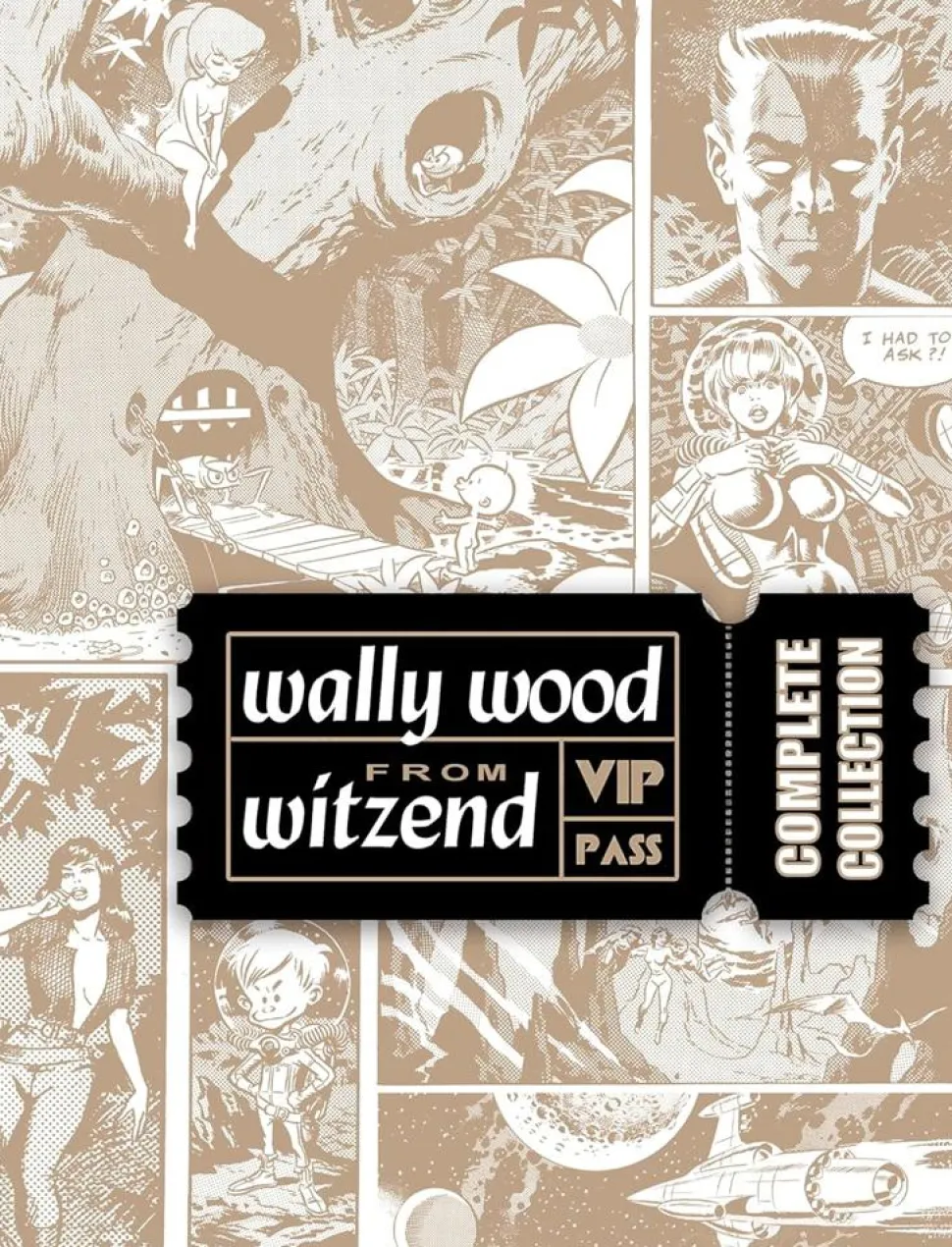 Wally Wood from Witzend: Complete Collection by Wallace Wood Hardcover Book