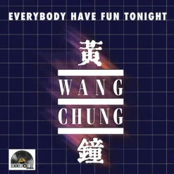 Wang Chung - Everybody Have Fun Tonight 10