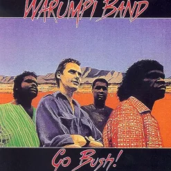 Warumpi Band - Go Bush! 35th Anniversary LP Vinyl Record