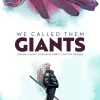 We Called Them Giants by Kieron Gillen Hardcover Book