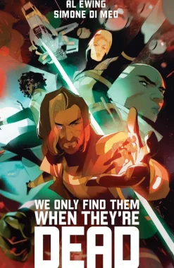 We Only Find Them When They're Dead - Deluxe Edition Hardcover Book
