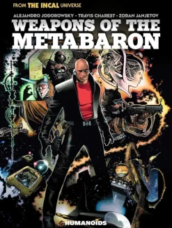 Weapons of the Metabaron by Alejandro Jodorowsky Deluxe Oversized Hardcover Book