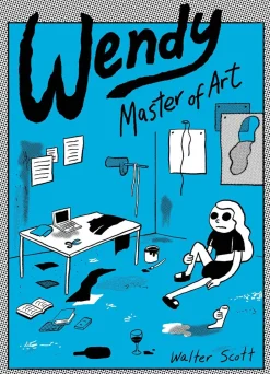 Wendy, Master of Art by Walter Scott Paperback Book
