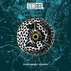 Wheel - Charismatic Leaders LP Vinyl Record