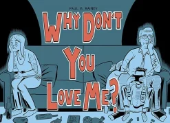 Why Don't You Love Me? by Paul Rainey Hardcover Book