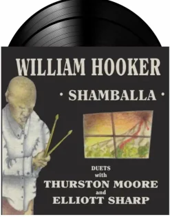 William Hooker - Shamballa: Duets with Thurston Moore & Elliott Sharp 2xLP Vinyl Record (2023 Record Store Day Exclusive)
