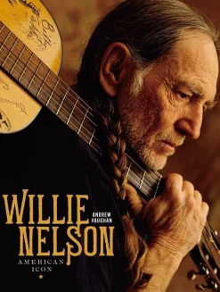Willie Nelson - American Icon Hardcover