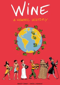 Wine: A Graphic History by Benoist Simmat Paperback Book