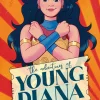Wonder Woman - The Adventures of Young Diana Paperback Book