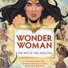 Wonder Woman - The Way of the Amazons Hardcover Book