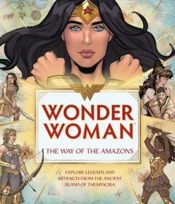 Wonder Woman - The Way of the Amazons Hardcover Book
