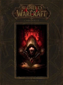 World of Warcraft - Chronicle Volume 01 Hardcover Book