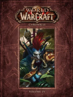 World of Warcraft - Chronicle Volume 04 Hardcover Book