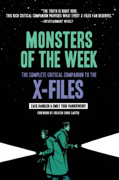 X-Files - Monsters of the Week: The Complete Critical Companion to the X-Files Paperback Book