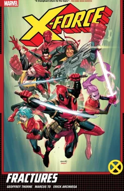 X-Force - X-Force by Geoffrey Thorne Volume 01 Fractures Trade Paperback Book