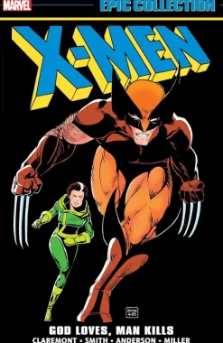 X-Men - Epic Collection Volume 10 God Loves, Man Kills Trade Paperback Book