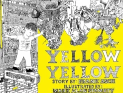 Yellow Yellow by Frank Asch Hardcover