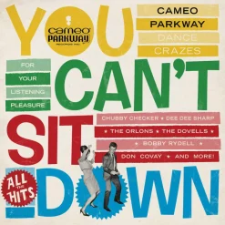 You Can't Sit Down: Cameo Parkway Dance Crazes 1958-1964 2xLP Vinyl Record (2021 Record Store Day Exclusive Yellow Coloured Vinyl)
