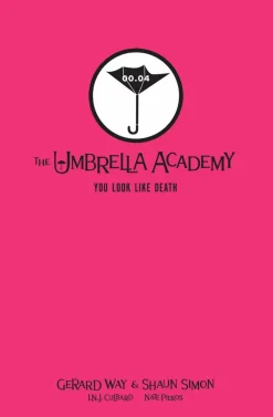 You Look Like Death: Tales from the Umbrella Academy - Volume 01 Library Edition Hardcover Book