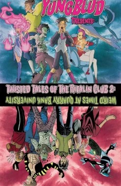 YUNGBLUD - YUNGBLUD Presents: The Twisted Tales of the Ritalin Club 2: Weird Times at Quarry Bank University Trade Paperback Book